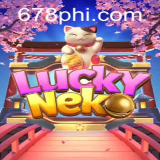 Discovering the Thrills and Charms of LuckyNeko - A Game by PH678.COM